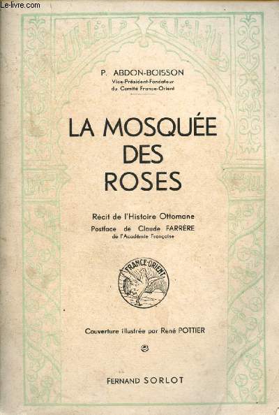 La mosque des roses - rcits de l'histoire ottomane - (gul djami) + envoi d'auteur