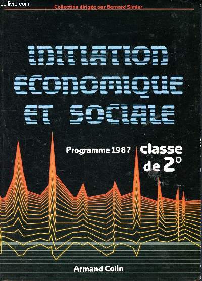 Initiation economique et sociale - programme 1987 - classe de seconde