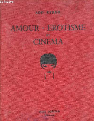 Amour erotisme et cinema