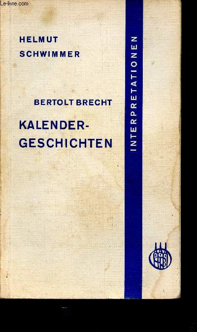 Bertolt Brecht - Kalender-Geschichten - Interpretationen