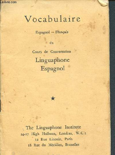 Linguaphone espagnol - Vocabulaire espagnol franais du cours de conversation