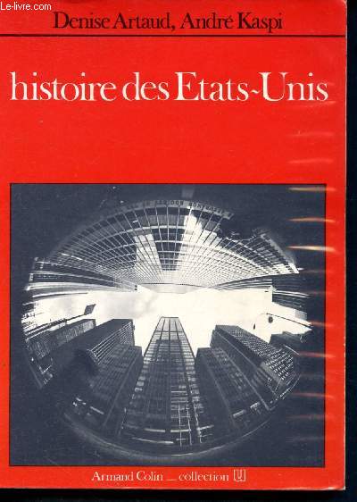 Histoire des Etats-Unis - 6me edition - collection U