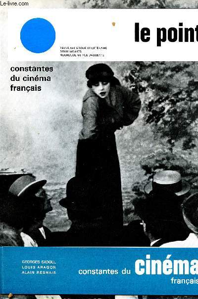Le point - revue artistique et littraire- Constantes du cinema franais - LIX - 1962 - 12me anne