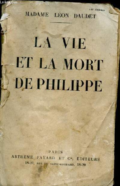 La vie et la mort de philippe - 14eme edition