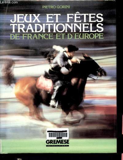 Jeux et ftes traditionnelles de France et d'Europe