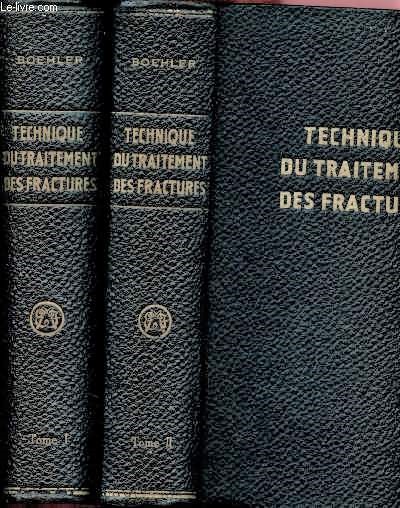 Technique du traitement des fractures - 2 volumes : tome I et tome II