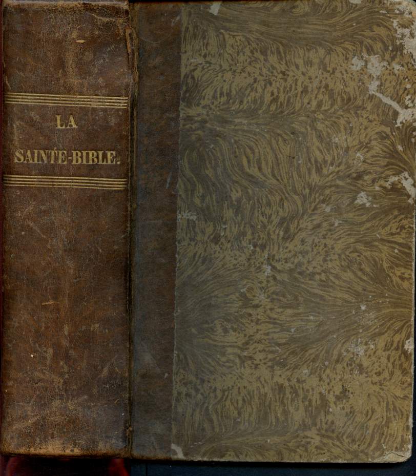 La sainte bible qui contient l'ancien et le nouveau testament d'apres la version revue par J.F. ostervald