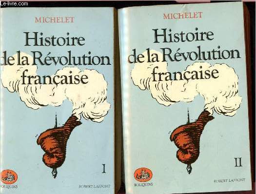 Histoire de la revolution francaise - 2 volumes : tome I et tome II
