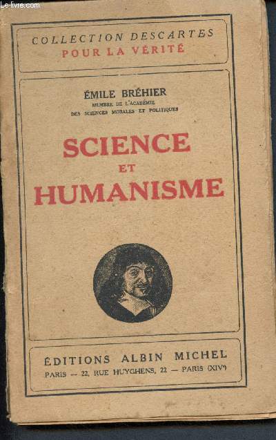 Science et humanisme - collection descartes pour la verite