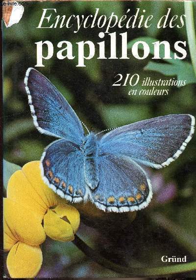 Encyclopdie des papillons 210 illustrations en couleurs