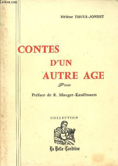 Contes d'un autre age (prose), collection la belle cordire