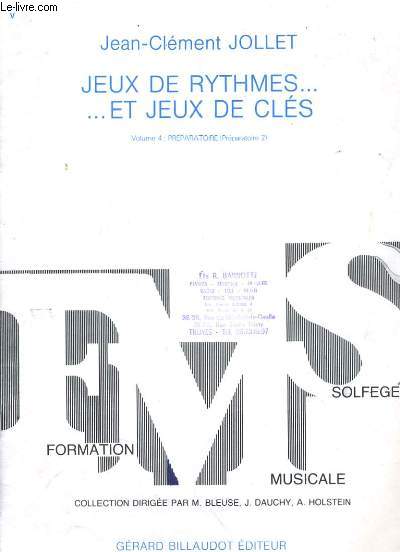 JEUX DE RYTHMES... ET DE JEUX DE CLES... vol4 : Prparatoire