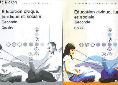 EDUCATION CIVIQUE, JURIDIQUE ET SOCIALE - seconde - 
