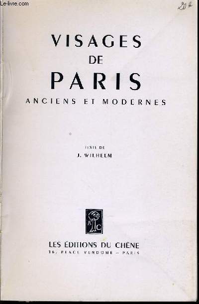 VISAGES DE PARIS anciens et modernes