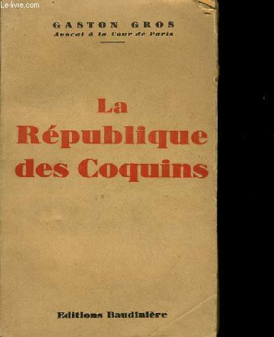 LA REPUBLIQUE DES COQUINS