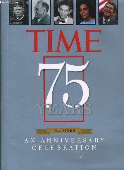 TIME 75 YEARS 1923 - 1998 an anniversary celebration