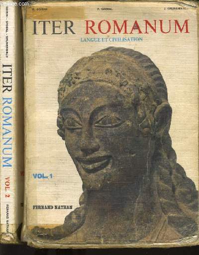 ITER ROMANUM LANGUE ET CIVILISATION Tome 1 et 2
