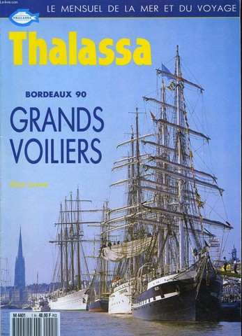THALASSA hors srie n1 : BORDEAUX 90 Grands Voiliers (album souvenir)