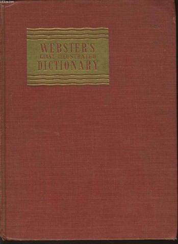 WEBSTER'S GIANT ILLUSTRATED DICITONNARY