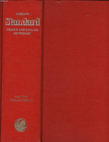 HARRAP'S STANDARD FRENCH AND ENGLISH DICTIONARY