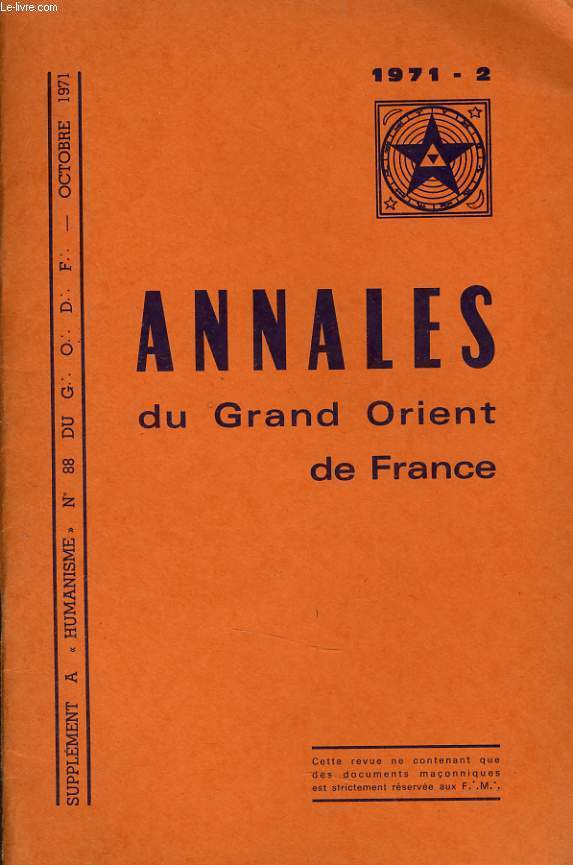 ANNALES DU GRND ORIENT DE FRANCE supplment au bulletin n88 du G. O.D.F