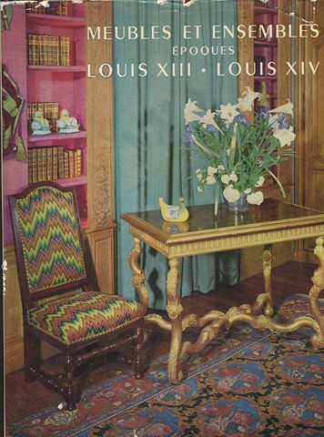 MEUBLES ET ENSEMBLES EPOQUES LOUIS XIII - LOUIS XIV