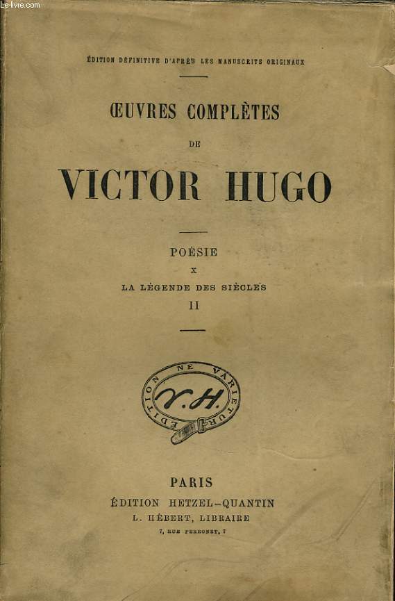 OEUVRES COMPLETES DE VICTOR HUGO - Posie X : La lgende de sicle II