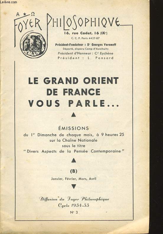 FOYER PHILOSOPHIQUE n3 cycle 1954-55 (janvier, fvrier, mars, avril) - Le grand Orient de France vous parle...