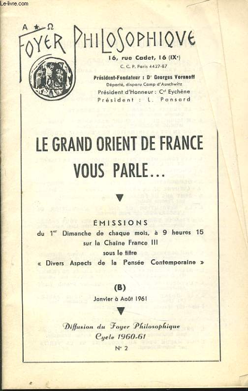 FOYER PHILOSOPHIQUE n2 cycle 1960-61 (janvier  aot) - Le grand Orient de France vous parle...