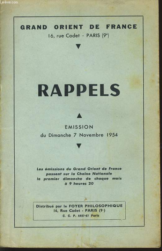 GRAND ORIENT DE FRANCE :RAPPELS emission du 7 novembre 1954