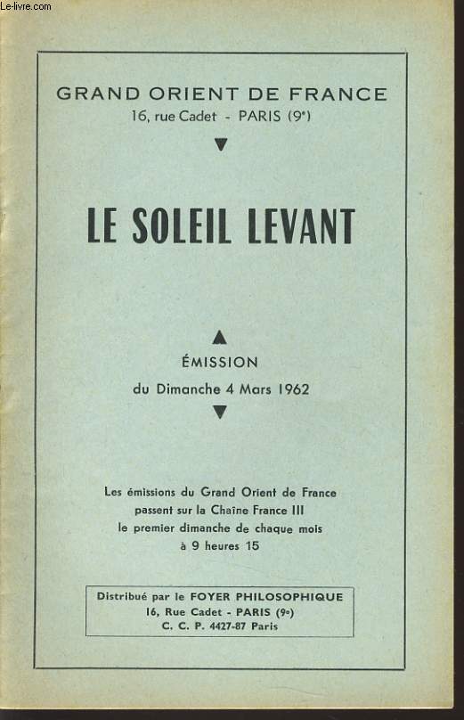 GRAND ORIENT DE FRANCE : LE SOLEIL LEVANT mision du dimanche 4 mars 1962