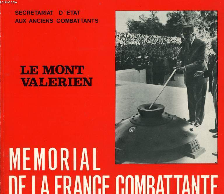 LE MONT VALERIEN mmorial de la france combattante 1939-1945