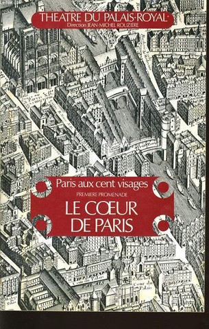 THEATRE DU PALAIS ROYAL - Paris aux cent visage, premire promenade, le coeur de Paris