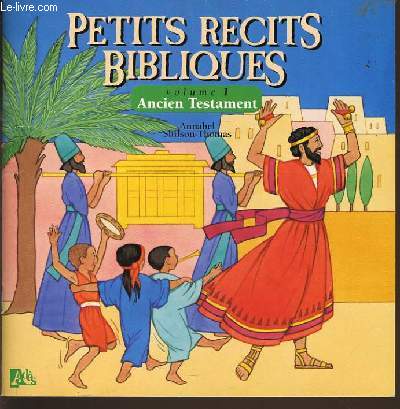 PETIT RECITS BIBLIQUES vol 1 