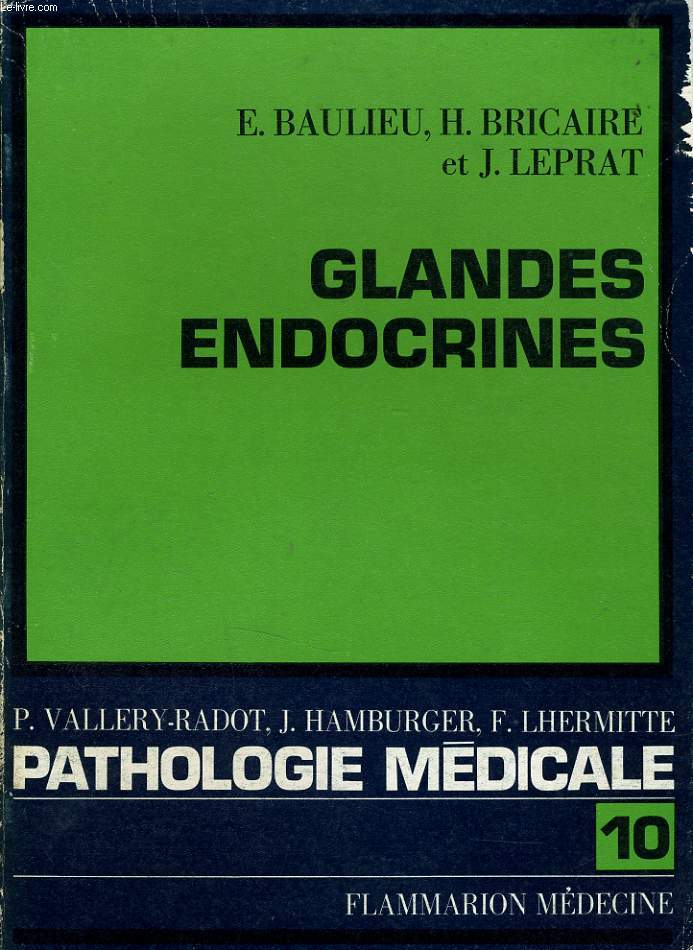 PATHOLOGIE MEDICALE n10 : GLANDES ENDROCRINES