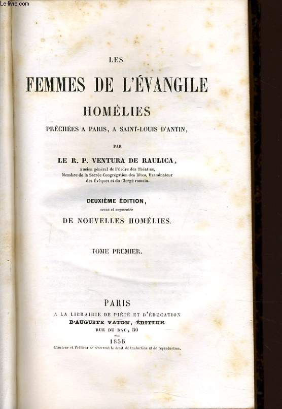 LES FEMMES DE L'EVANGILE HOMELIS Tome 1 prches  Paris,  Saint Louis d'Antin