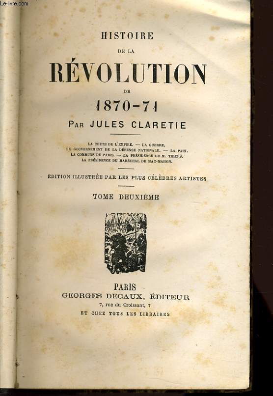 HISTOIRE DE LA REVOLUTION DE 1870-1871 - Tome II