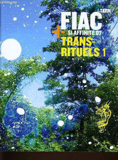 FIAC + SI AFFINITE 07 TRANS-RITUELS 1 avec CD