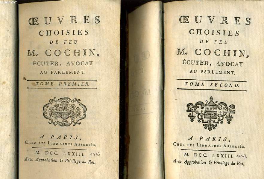 OEUVRES CHOISIES DE FEU M. COCHIN ECUYER AVOCAT AU PARLEMENT en 2 tomes