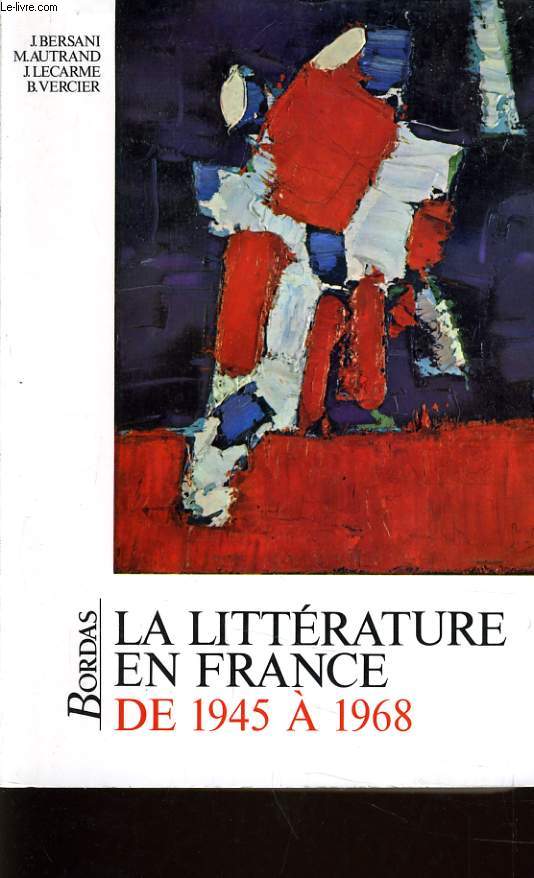 LA LITTERATURE EN FRANCE DE 1945  1968