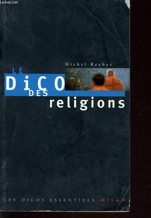 LE DICO DES RELIGION