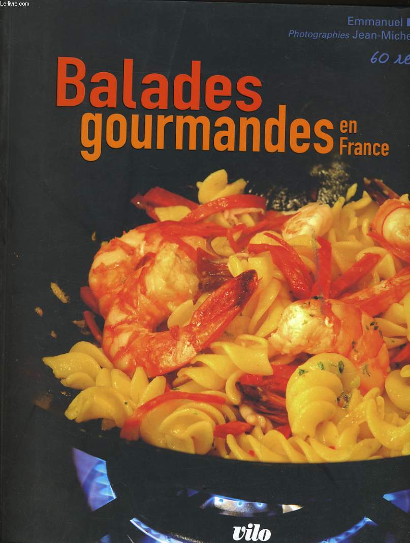 BALADES GOURMANDES EN FRANCE