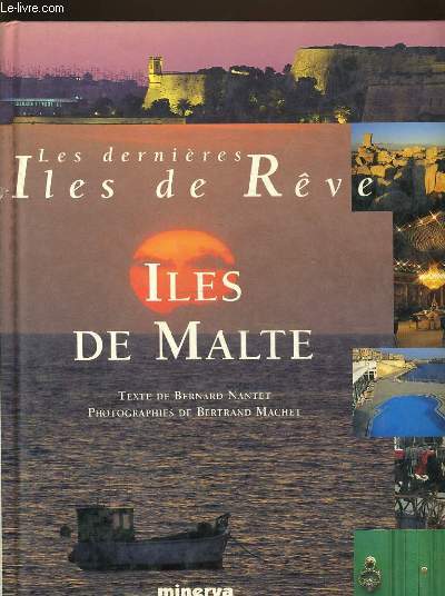 LES DERNIERES ILES DE REVES : Iles de Malte