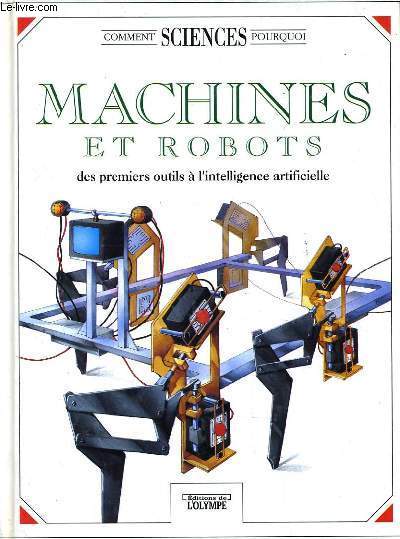 MACHINES ET ROBOTS des premiers outils  l'intelligence artificielle