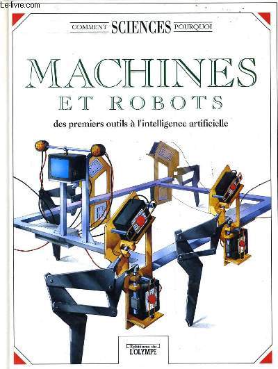 MACHINES ET ROBOTS des premiers outils  l'intelligence artificielle