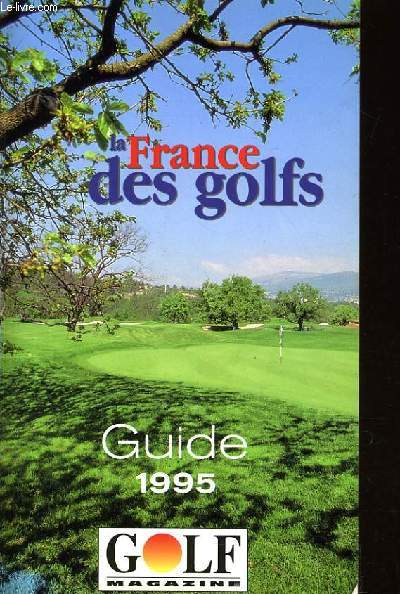 FRANCE DES GOLFS guide 1995