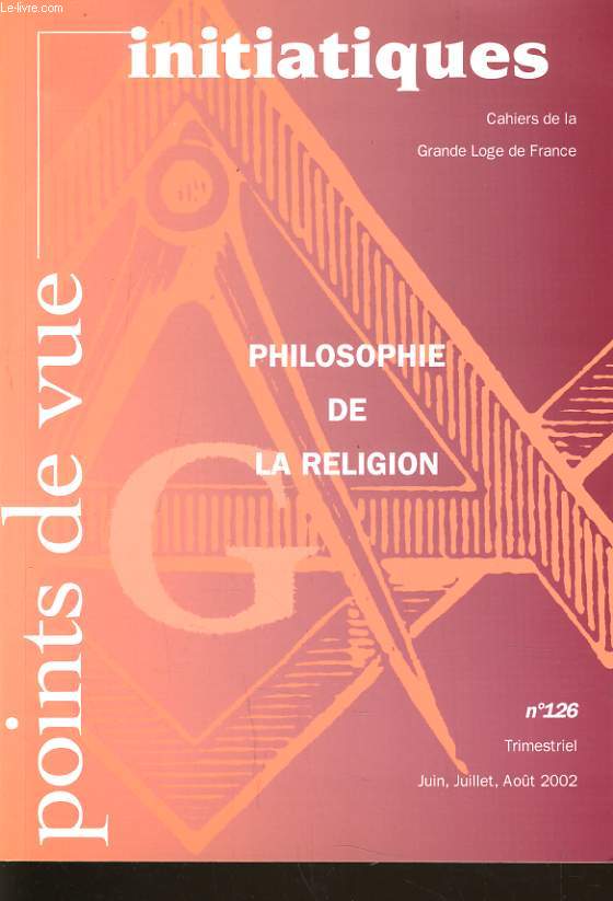 POINT DE VUE INITIATIQUES n126 de Juin, Juillet, Aout : Philosophie de la religion
