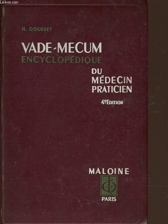 VADE MECUM encyclopdique du mdecin praticien