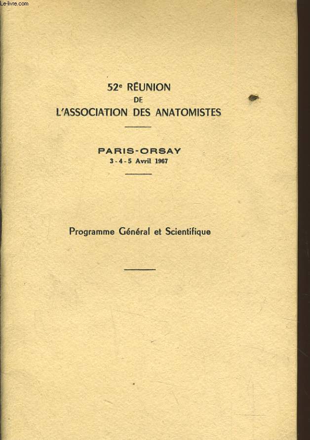 52e REUNION DE L'ASSOCIATION DES ANATOMISTES (du 3 au 5 avril  Paris Orsay)