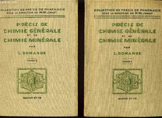 PRECIS DE CHIMIE GENERALE ET DE CHIMIE MINERALE en deux volumes